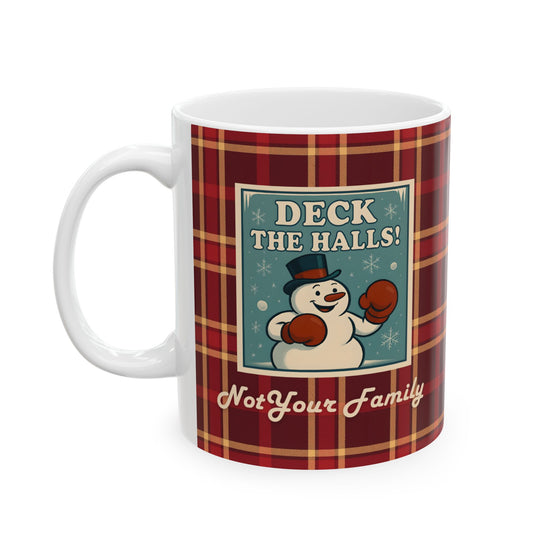 Deck The Halls, Not Your Family – Retro Snowman Mug