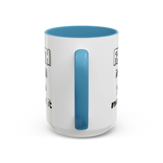 Faith It Till You Make It – Encouragement Mug (15 oz)