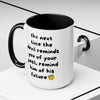 Sassy Faith Mug – “When the Devil Reminds You of Your Past, Remind Him of His Future” (15 oz)