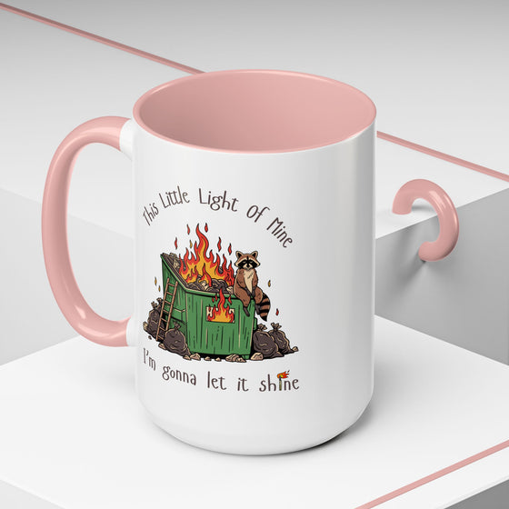 This Little Light of Mine Dumpster Fire Mug (15 oz)