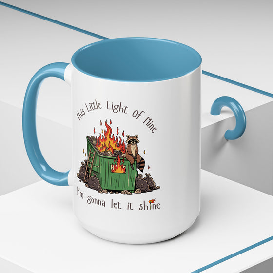 This Little Light of Mine Dumpster Fire Mug (15 oz)
