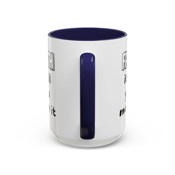 Faith It Till You Make It – Encouragement Mug (15 oz)