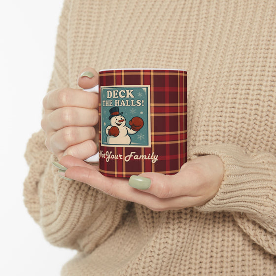 Deck The Halls, Not Your Family – Retro Snowman Mug