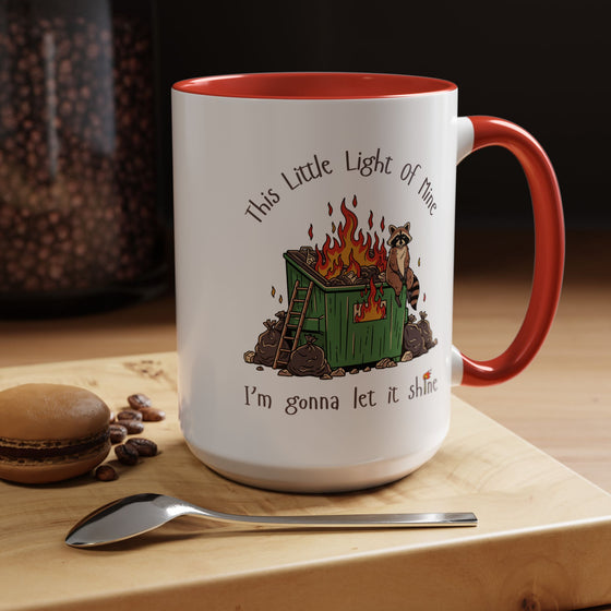 This Little Light of Mine Dumpster Fire Mug (15 oz)
